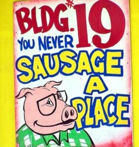 Building #19’s playful signage, ads, and circulars typically featured a caricature of owner and co-founder Jerry Ellis.