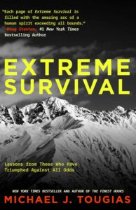 The most recent book by author Michael Tougias involved interviewing over 100 people who survived harrowing experiences.