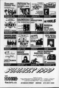 The summer 1990 lineup at The Channel featured local rock acts, Jamaica reggae bands, British new wavers and classic rockers like Foghat and Steppenwolf.
