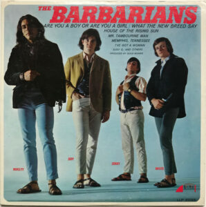 Propelled by Victor “Moulty” Moulton’s explosive drumming, the Barbarians released an album in 1965 and hit number 55 on the U.S. Billboard Hot 100 with the song “Are You A Boy Or Are You A Girl.”