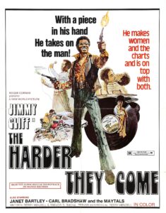 Jimmy Cliff in "The Harder They Come" movie poster, featuring vibrant colors, reggae themes, and iconic imagery reflecting the film's cultural impact on Boston's college scene in the 1970s.