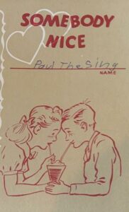 Westborough High School Class Couple Bonnie and Paul Thiesing, vintage illustration and "Somebody Nice" design.