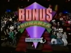 “Bonus Bonanza” was another Massachusetts State Lottery television game show in the 1990s.